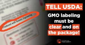 TELL THE USDA THAT GMO LABELING MUST BE CLEAR AND ON THE PACKAGE